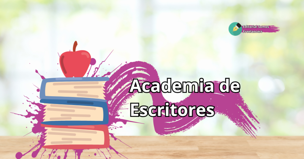 academia de escritores - editorial somos freelancers