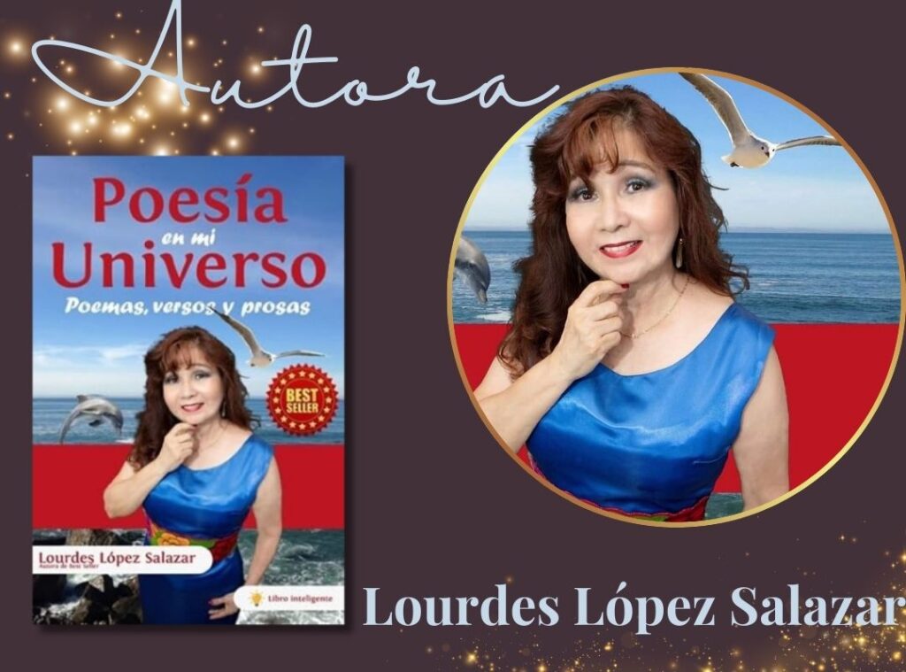 Lourdes López Salazar, autora bestseller de Poesía en mi Universo.